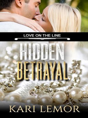 cover image of Hidden Betrayal (Love on the Line Book 4)